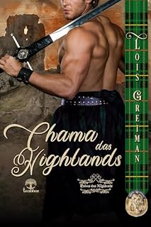 Livro Chama das Highlands (Noivas das Highlands Livro 2)