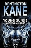 Young Guns 2: Smoke & Mirrors