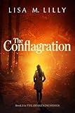 The Conflagration (The Awakening Series Book 3) by Lisa M. Lilly