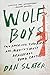 Wolf Boys: Two American Teenagers and Mexico's Most Dangerous Drug Cartel