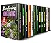 Gardening and Homesteading Box Set (12 in 1): Perennial Flowers, Composting, Vertical Gardening, Landscaping and Much More for Your Garden on a Budget (Gardening and Landscaping)