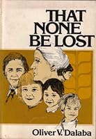 That none be lost 088243621X Book Cover