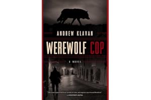 Werewolf Cop: A Novel