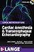 Cardiac Anesthesia and Transesophageal Echocardiography