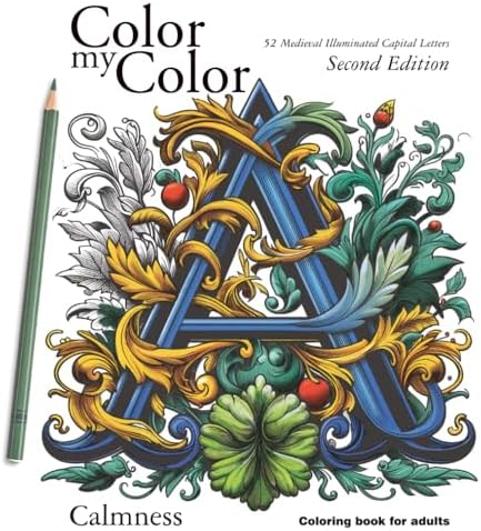 Color my Color. 52 Medieval Illuminated Capital Letters Coloring