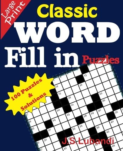 Classic WORD Fill in puzzles (Volume 1) Paperback – Large Print, March 24, 2015