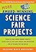 More Award-Winning Science Fair Projects