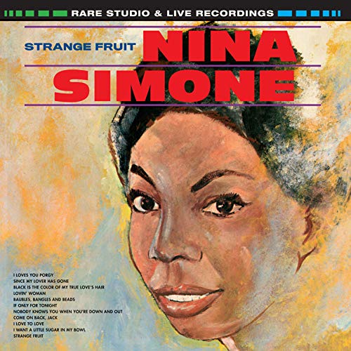 Album Art for Strange Fruit: Rare Recordings by Nina Simone