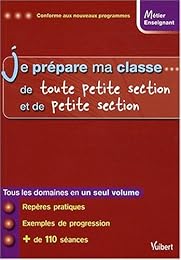 Je prépare ma classe de toute petite section et de petite section