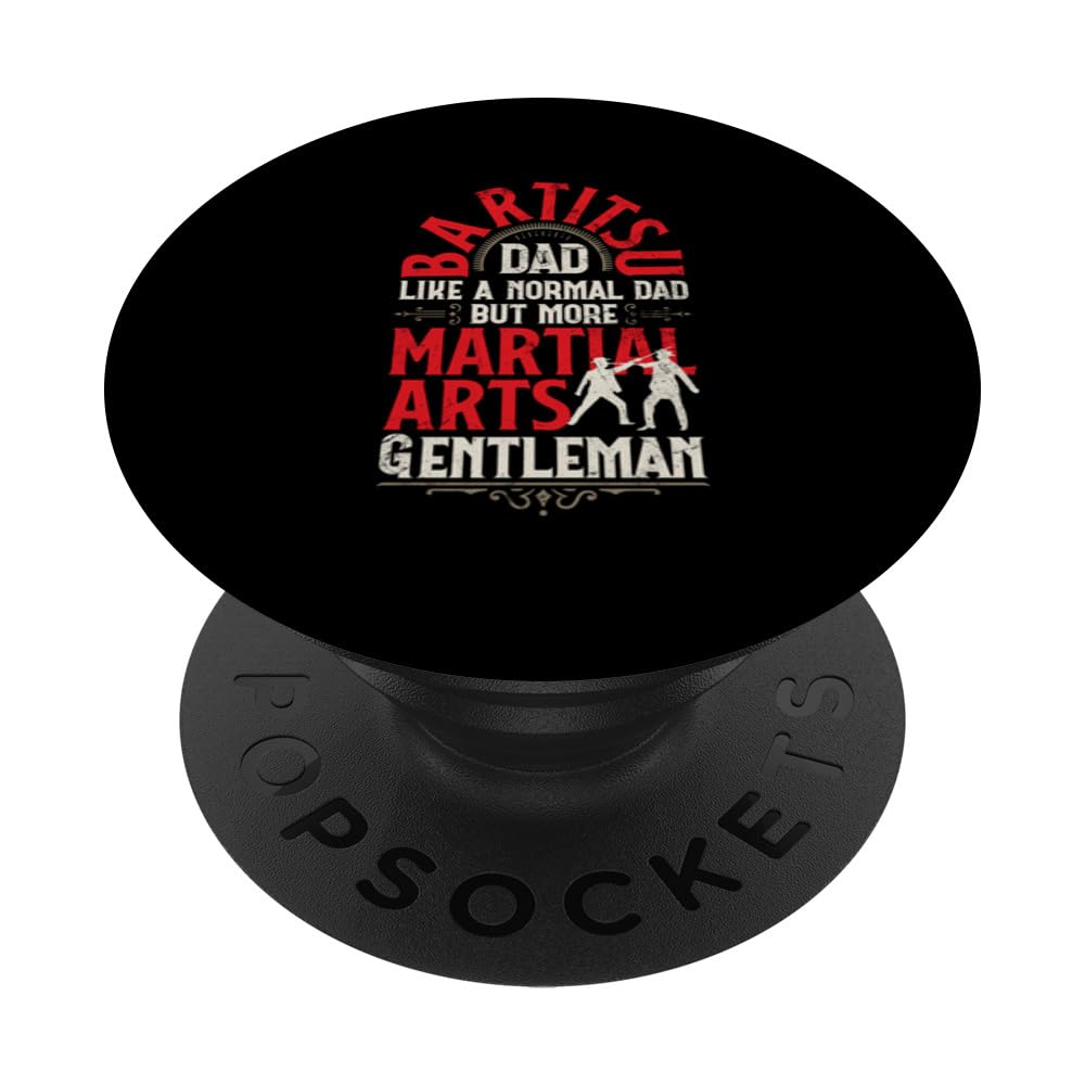 Bartitsu Dad Funny Bartitsi Fighter PopSockets Swappable PopGrip