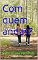 Livro Com quem andas?