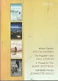 Reader's Digest Select Editions: Volume 3, 2010 (Winter Garden, The Poacher's Son, A Thread So Thin, Half Broke Horses)