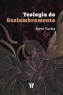 Livro Teologia do Deslumbramento