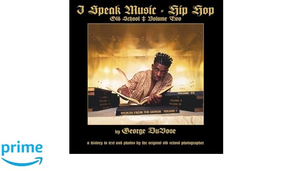 I Speak Music Hip Hop Old School Volume Two Mr George - 
