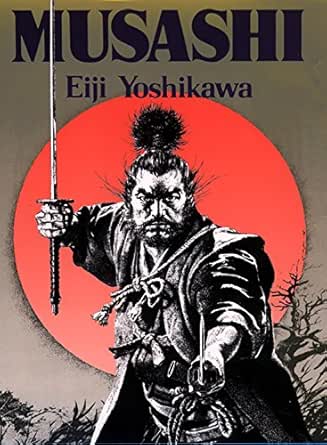 Musashi An Epic Novel Of The Samurai Era Ebook Yoshikawa Eiji Terry Charles Amazon Ca Kindle Store