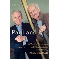 Paul and Me: Fifty-three Years of Adventures and Misadventures with My Pal Paul Newman book cover