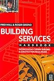 Building Services, Hall, Fred and Greeno, Roger, 0750661437