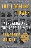 The Looming Tower: Al-Qaeda and the Road to 9/11