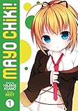 Mayo Chiki! Vol. 1 Mayo Chiki! Vol. 1