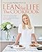 Louise Parker: Lean for Life: The Cookbook by Louise Parker