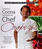 La nueva cocina saludable del Chef Oropeza (Spanish Edition) by 