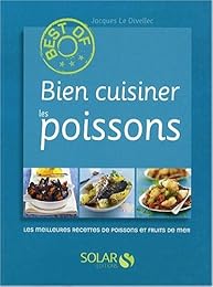 Bien cuisiner les poissons