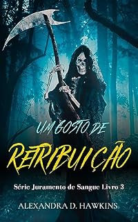 Livro Um Gosto de Retribuição: Série Juramento de Sangue Livro 3