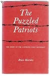 The puzzled patriots : the story of the Australia First Movement