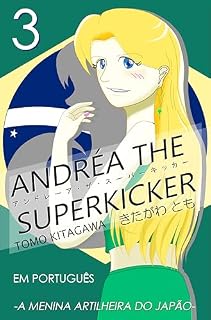 Livro ANDRÉA THE SUPERKICKER Episódio 3