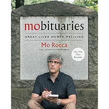 Mobituaries: Great Lives Worth Reliving