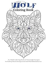 Wolf Coloring Book- An Adult Coloring Book of Zentangle Designs: Including Black Background and Mandala Patterns (Adult Coloring Books) (Volume 12) Wolf Coloring Book- An Adult Coloring Book of Zentangle Designs: Including Black Background and Mandala Patterns (Adult Coloring Books) (Volume 12)