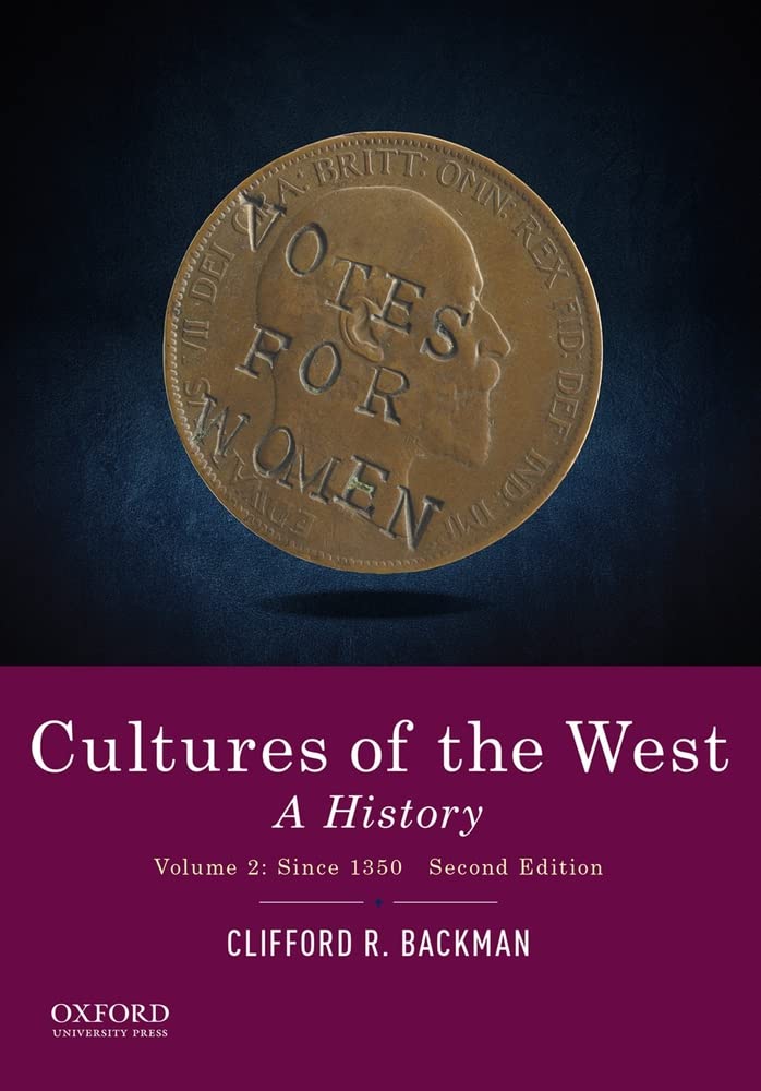 Cultures Of The West,Vol.2:Since 1350