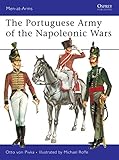 Portuguese Army of the Napoleonic Wars (Men-at-Arms) by Otto Von Pivka, Michael Roffe