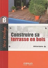 Construire sa terrasse en bois