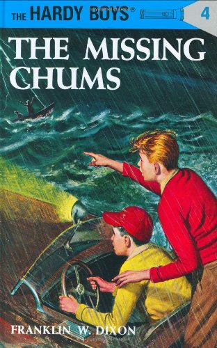 The Missing Chums (Hardy Boys, Book 4)