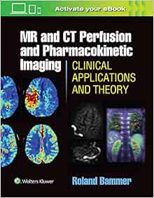 Mr And Ct Perfusion And Pharmacokinetic Imaging Clinical