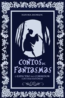 Livro Contos de Fantasmas -  O Espectro no Corredor e outras histórias