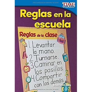Reglas en la escuela (Rules at School) (Spanish Version) (TIME FOR KIDS® Nonfiction Readers) (Spanish Edition)