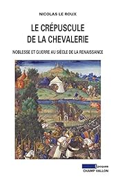 Le  crépuscule de la chevalerie