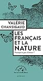 Les français et la nature: Pourquoi si peu d'amour ? (Mondes sauvages) (French Edition) by