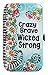 Brownlow Gifts Manicure Set, Crazy Brave Wicked Strong