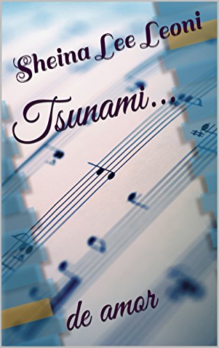 Tsunami...: de amor (Spanish Edition)