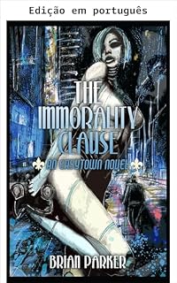 Livro A cláusula da imoralidade (Romances de Easytown Livro 1)