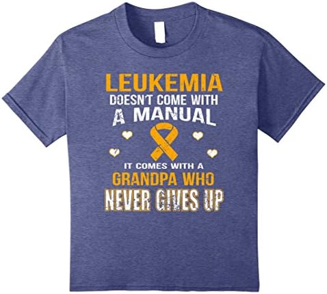 Kids LEUKEMIA comes with a grandpa who never gives up t shirt 8 Heather Blue