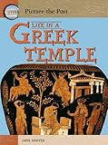 Front cover for the book Life in a Greek Temple (Picture the Past) (Picture the Past) by Jane Shuter