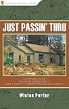 Just Passin' Thru: A Vintage Store, the Appalachian Trail, and a Cast of Unforgettable Characters