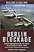 Berlin Blockade (Cold War) by Gerry van Tonder