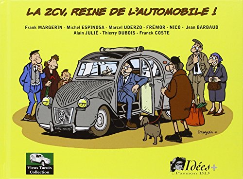 La  2CV, reine de l'automobile !