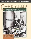 C++ Distilled: A Concise ANSI/ISO Reference and