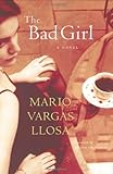 The Bad Girl: A Novel